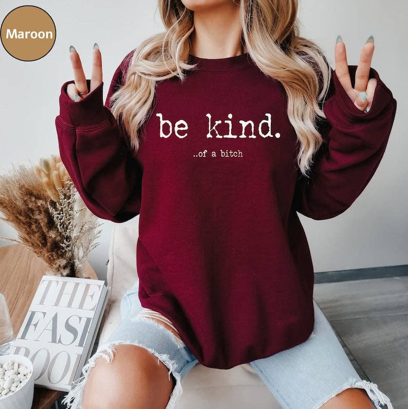 Be Kind. T-Shirt