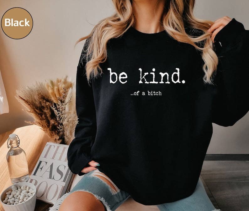 Be Kind. T-Shirt